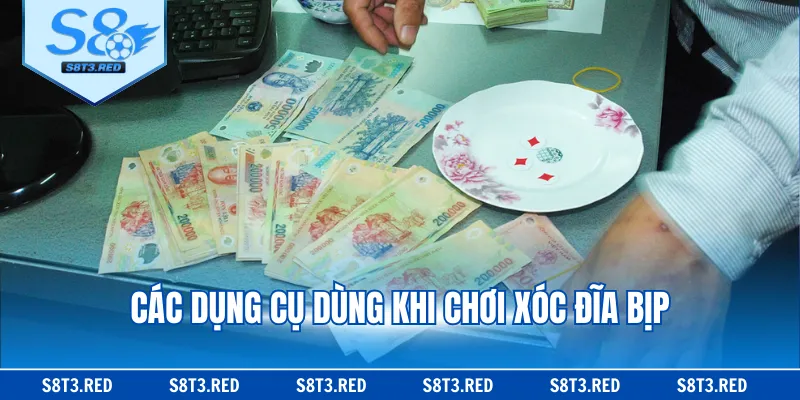 Các dụng cụ dùng khi chơi xóc đĩa bịp