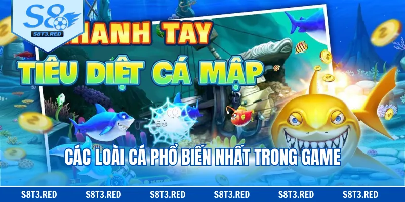 Các loài cá phổ biến nhất trong game