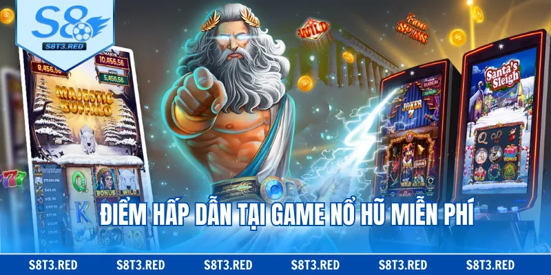 Điểm hấp dẫn tại game nổ hũ miễn phí