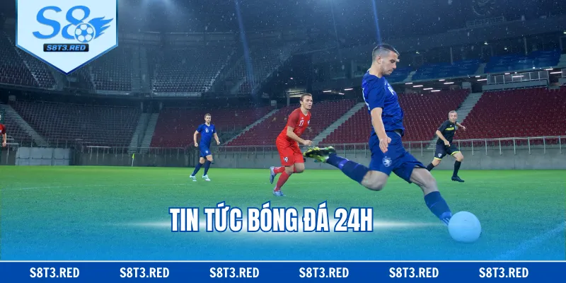 Tin Tức Bóng Đá 24h - Cập Nhật Nhanh, Nội Dung Đầy Đủ